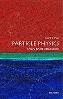 Particle Physics | F.E. Close
