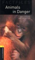 Oxford Bookworms Factfiles - Animals in Danger | Andy Hopkins, Joc Potter