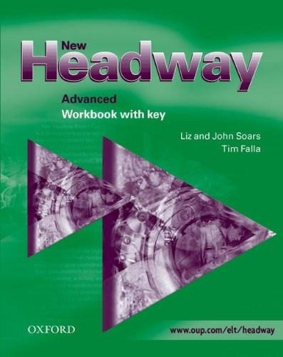 New Headway Advanced Workbook with Key | John Soars, Liz Soars, Tim Falla