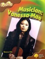 Oxford Reading Tree: Stage 8: Fireflies: Musician: Vanessa Mae | Thelma Page, Sharon Hill, Liz Miles, Gill Howell, Lucy Tritton, Mary Mackill