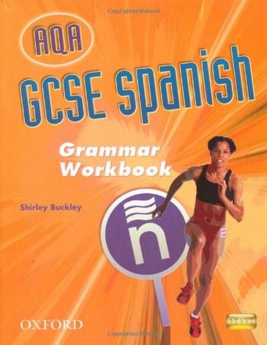 GCSE Spanish for AQA Grammar Workbook | Shirley Buckley