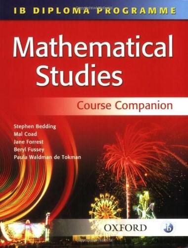Mathematical Studies - Course Companion | Stephen Bedding, Mal Coad, Jane Forrest, Beryl Fussey, Paula Waldman de Tokman