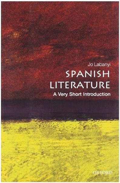 Spanish Literature: A Very Short Introduction | Jo Labanyi