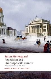 Repetition and Philosophical Crumbs | Soren Kierkegaard
