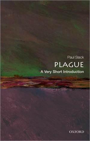 Plague: A Very Short Introduction | Paul Slack