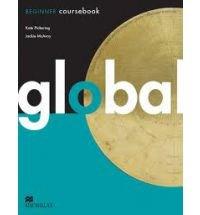 Global Beginner Student\'s Book & Eworkbook | Kate Pickering, Jackie McAvoy, Robert Campbell, Adrian Tennant