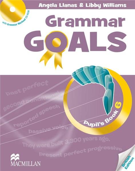 Grammar Goals Level 6 Pupil\'s Book Pack | Libby Williams, Angela Llanas, Shona Evans