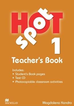 Hot Spot 1 Teacher\'s Pack | Katherine Stannett, Colin Granger