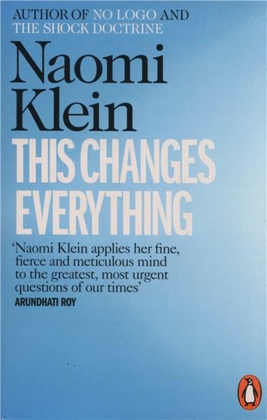 This Changes Everything | Naomi Klein