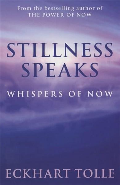 Stillness Speaks | Eckhart Tolle