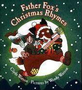 Father Fox\'s Christmas Rhymes | Thomas P. Slaughter, Clyde Watson