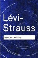 Myth And Meaning | Claude Levi-Strauss