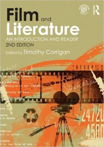 Vezi detalii pentru Film and Literature: An Introduction and Reader | Timothy Corrigan