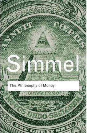 The Philosophy of Money | Georg Simmel, Charles Lemert, David Frisby