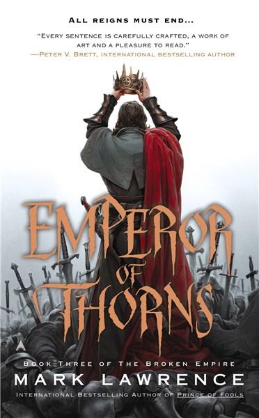 Emperor of Thorns | Mark Lawrence