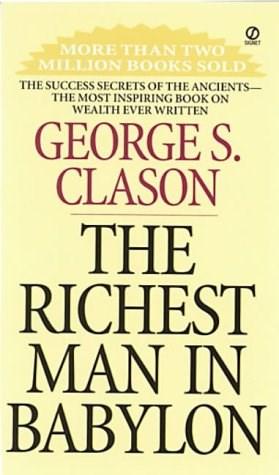 The Richest Man in Babylon | George S. Clason