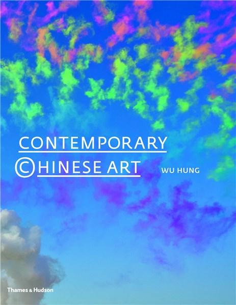 Contemporary Chinese Art: A History: 1970s-2000s | Wu Hung