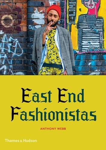 East End Fashionistas | Anthony Webb