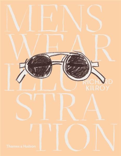 Menswear Illustration | Richard Kilroy, Dan Thawley