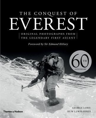 The Conquest of Everest | Huw Lewis-Jones, George Lowe