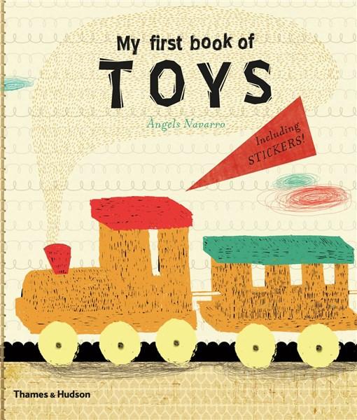 My First Book of Toys | Àngels Navarro, Laura Prim