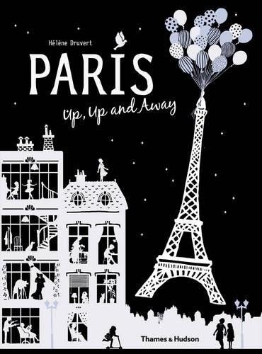 Paris Up, Up and Away | Helene Druvert