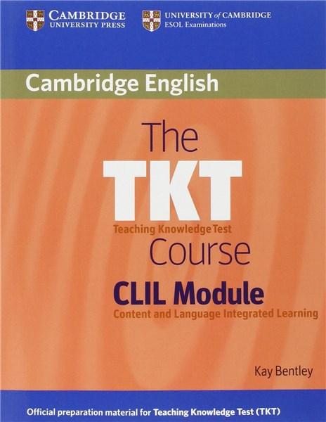 The TKT Course CLIL Module | Kay Bentley