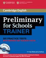 Cambridge English : Preliminary (PET) for Schools | Sue Elliott, Liz Gallivan