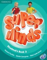 Super Minds Level 3 (Student\'s Book with DVD-ROM) | Herbert Puchta, Peter Lewis-Jones, Günter Gerngross