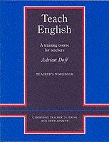 Teach English Teacher's Workbook | Adrian Doff