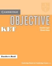 Objective KET (Teacher\'s Book) | Annette Capel, Wendy Sharp