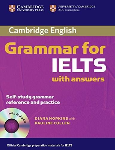 Cambridge Grammar for IELTS Student\'s Book with Answers and Audio CD | Pauline Cullen, Diane Hopkins