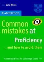 Common Mistakes At Proficiency...and How To Avoid Them | Julie Moore