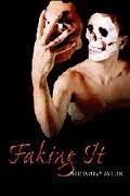 Faking It | William Ian Miller