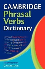 Cambridge Phrasal Verbs Dictionary |