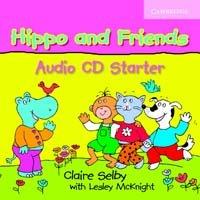 Hippo And Friends Starter Audio Cd | Claire Selby