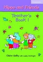 Hippo And Friends 1 Teacher\'s Book | Claire Selby