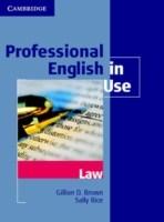 Professional English in Use Law | Gillian D. Brown, Sally Rice