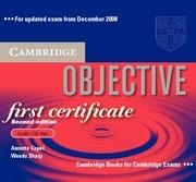 Objective First Certificate 2nd Edition. Audio CD Set (3 CDs) | Annette Capel, Wendy Sharp