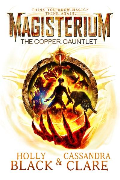 Magisterium - The Copper Gauntlet | Holly Black, Cassandra Clare