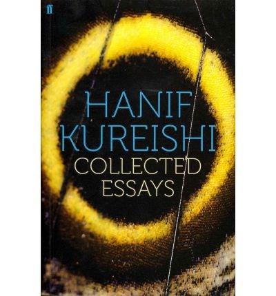 Collected Essays | Hanif Kureishi