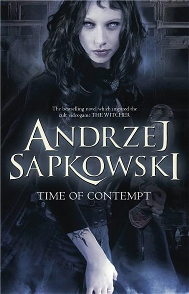 Time of Contempt | Andrzej Sapkowski