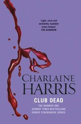 Club Dead : A True Blood Novel |