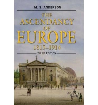 The Ascendancy of Europe | M.S. Anderson