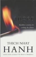 Anger | Thich Nhat Hanh