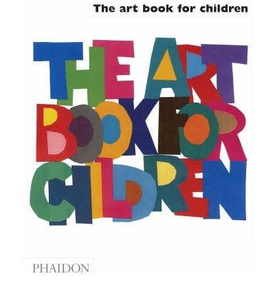 The Art Book For Children  | Ruggi Gilda Williams