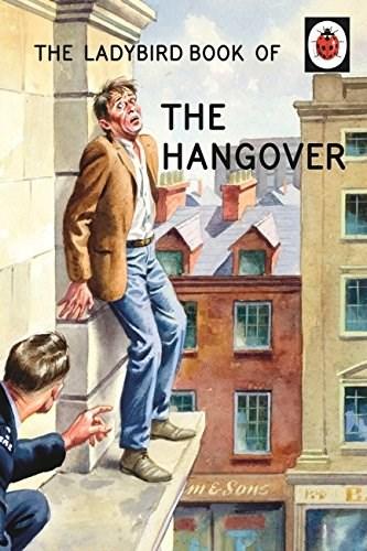 The Ladybird Book of the Hangover | Jason Hazeley