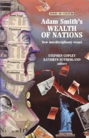 Adam Smith's Wealth of Nations | Kathryn Sutherland, Stephen Copley