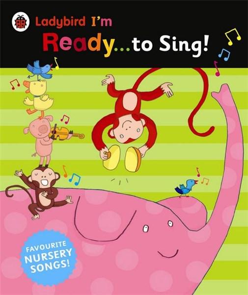 I'm Ready to Sing! A Ladybird BIG book | Ladybird