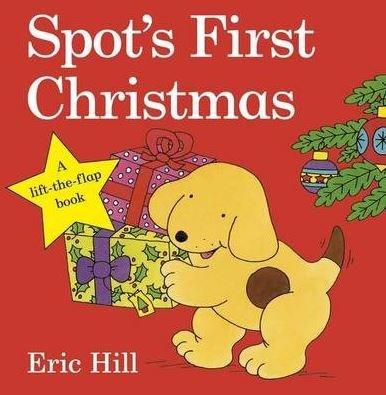 Spot\'s First Christmas | Eric Hill